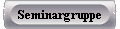  Seminargruppe 